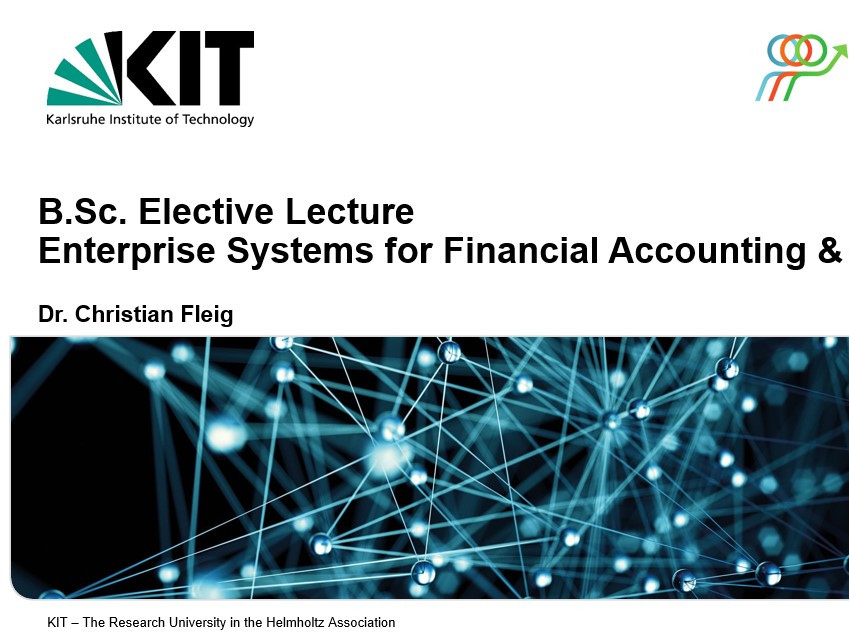 New B.Sc. Lecture: Enterprise Systems for Financial Accounting and Controlling 